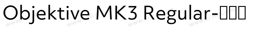Objektive MK3 Regular字体转换